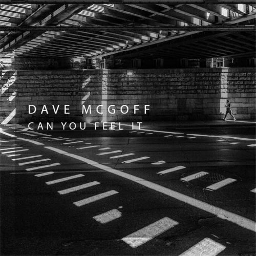 Dave McGoff - Can You Feel It - Artwork